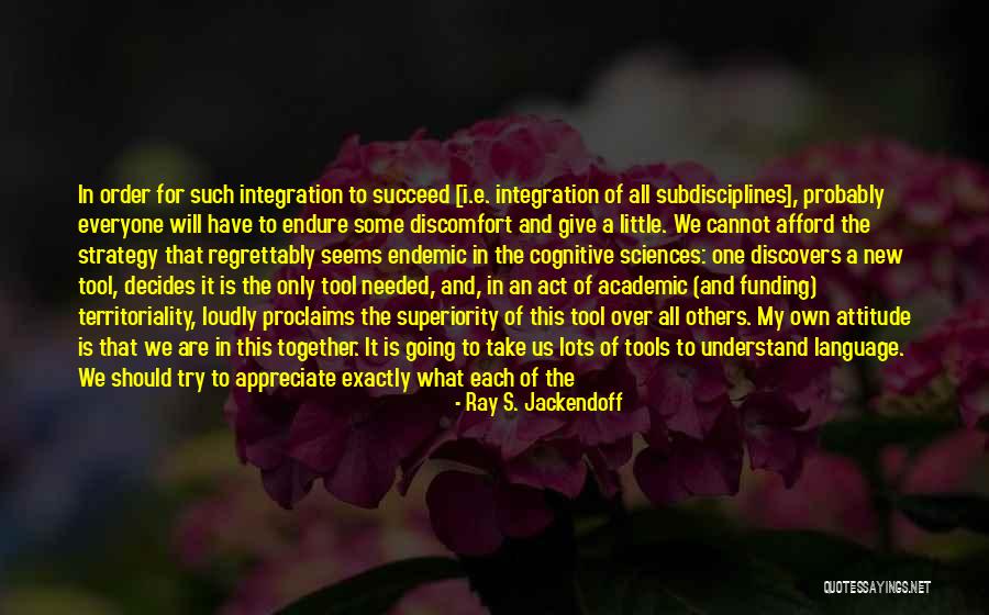 Necessary Tools Quotes By Ray S. Jackendoff Necessary Tools Quotes By Ray S. Jackendoff
