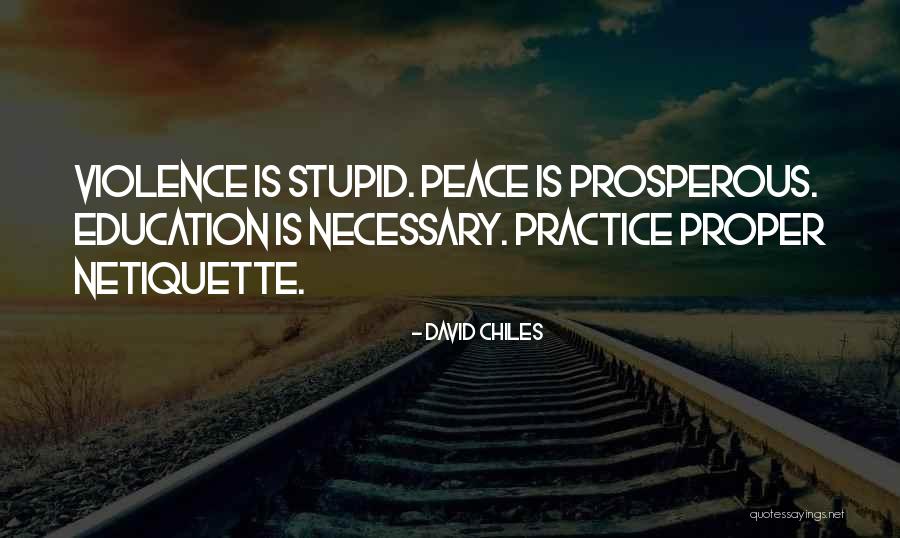 Necessary Violence Quotes By David Chiles Necessary Violence Quotes By David Chiles