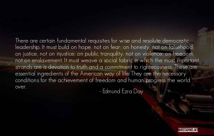 Necessary Violence Quotes By Edmund Ezra Day