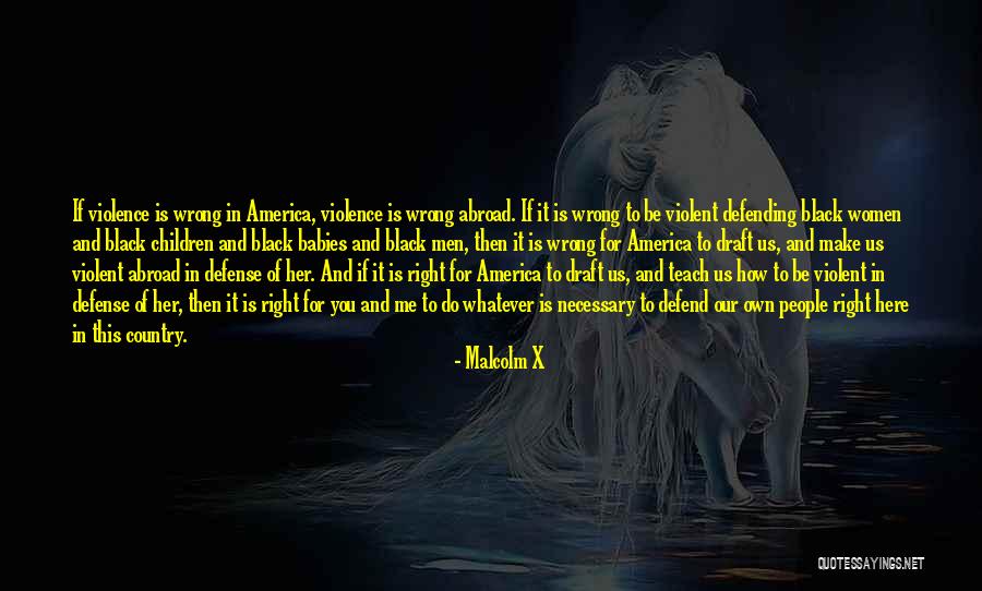 Necessary Violence Quotes By Malcolm X Necessary Violence Quotes By Malcolm X