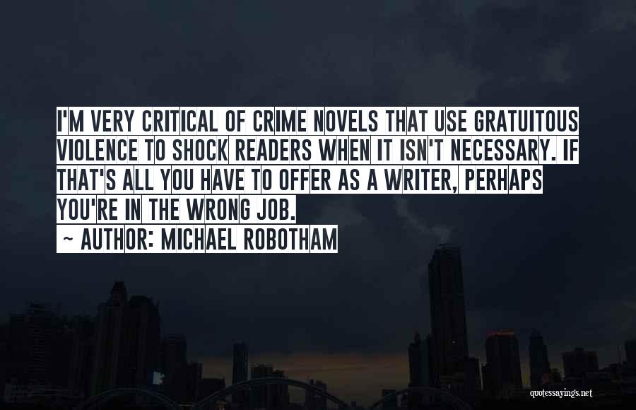 Necessary Violence Quotes By Michael Robotham