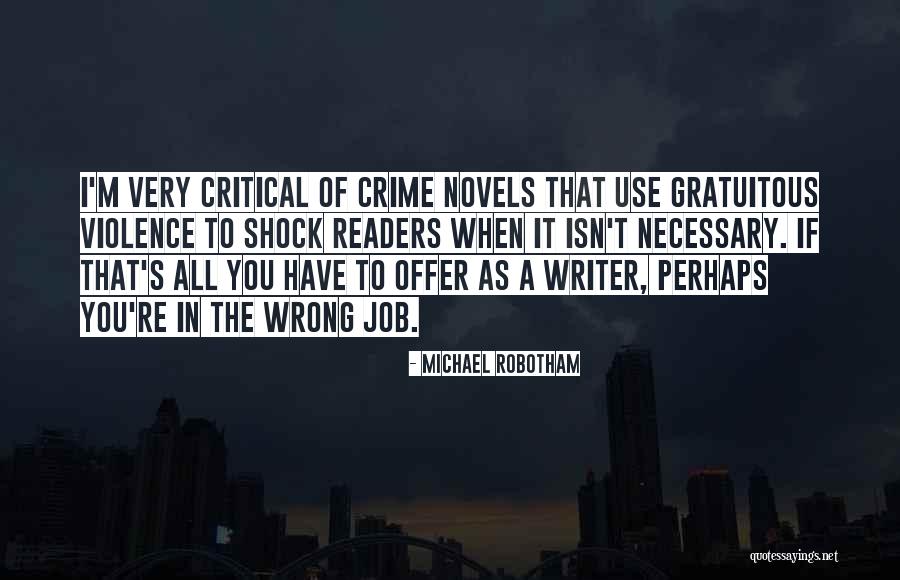 Necessary Violence Quotes By Michael Robotham