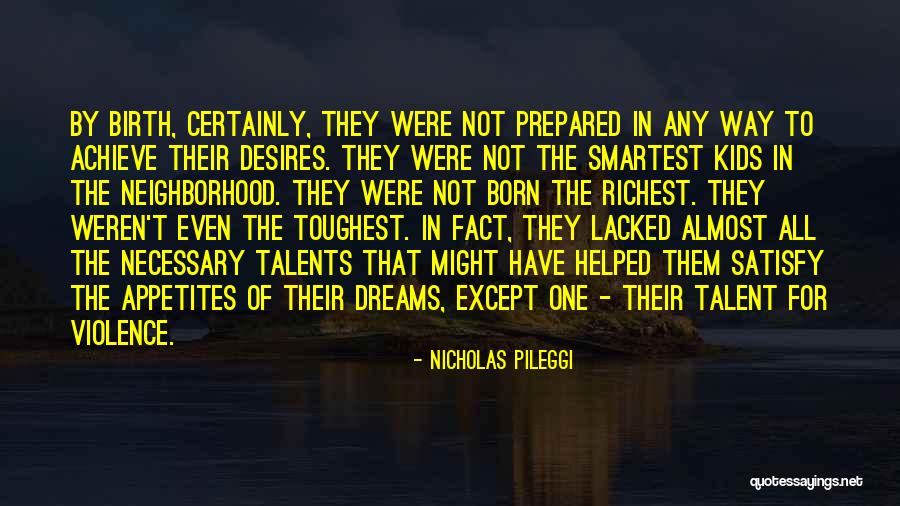 Necessary Violence Quotes By Nicholas Pileggi Necessary Violence Quotes By Nicholas Pileggi