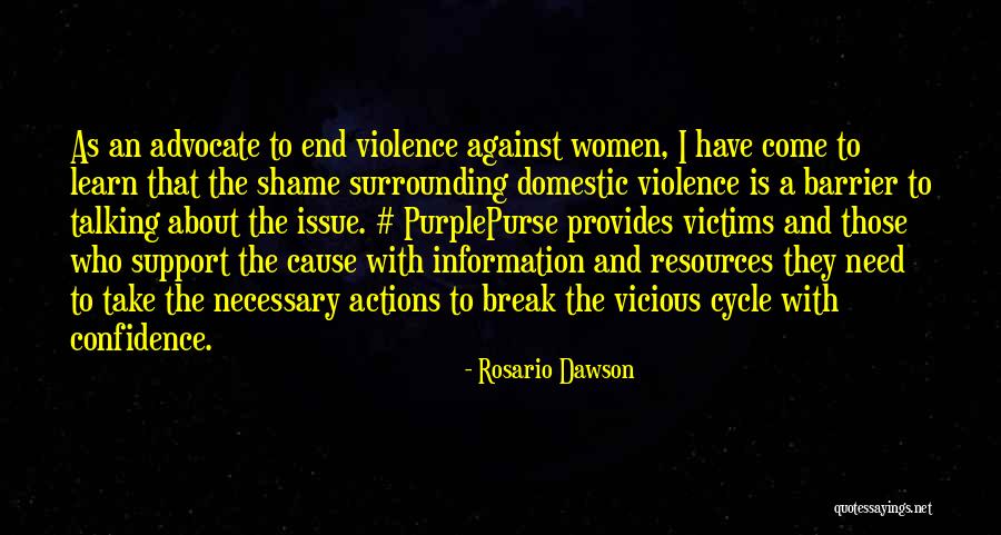 Necessary Violence Quotes By Rosario Dawson