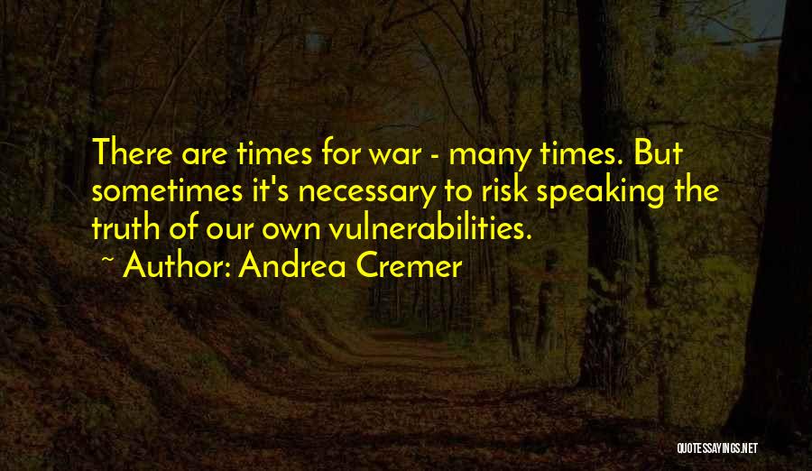 Necessary War Quotes By Andrea Cremer