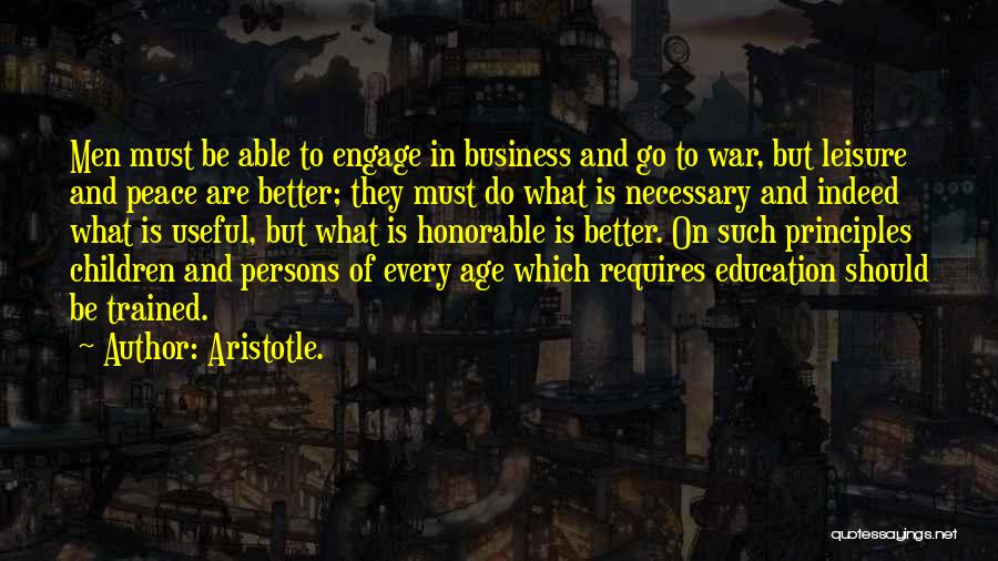 Necessary War Quotes By Aristotle.