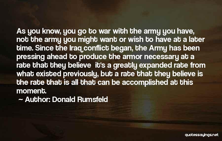 Necessary War Quotes By Donald Rumsfeld