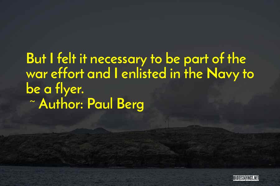 Necessary War Quotes By Paul Berg