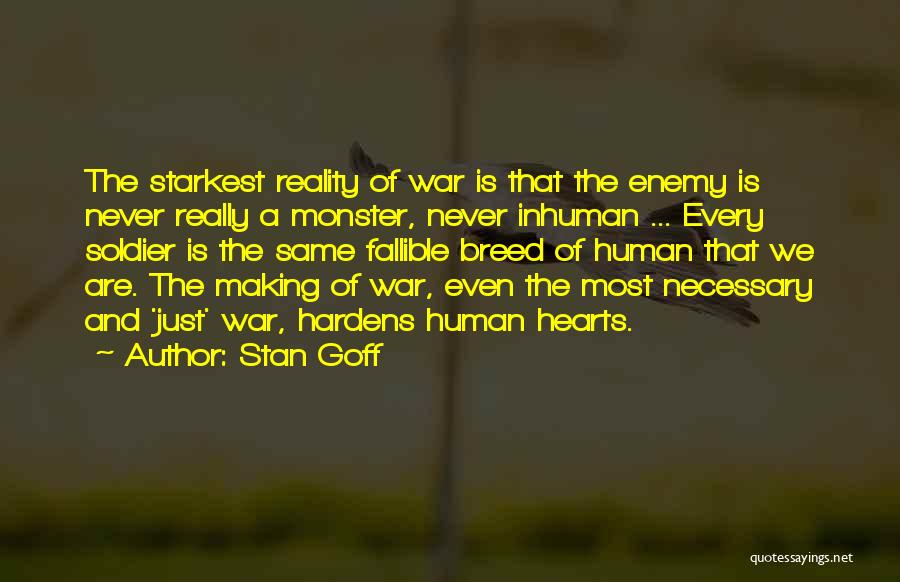 Necessary War Quotes By Stan Goff