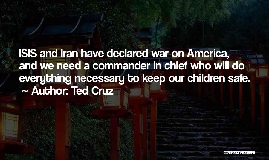 Necessary War Quotes By Ted Cruz