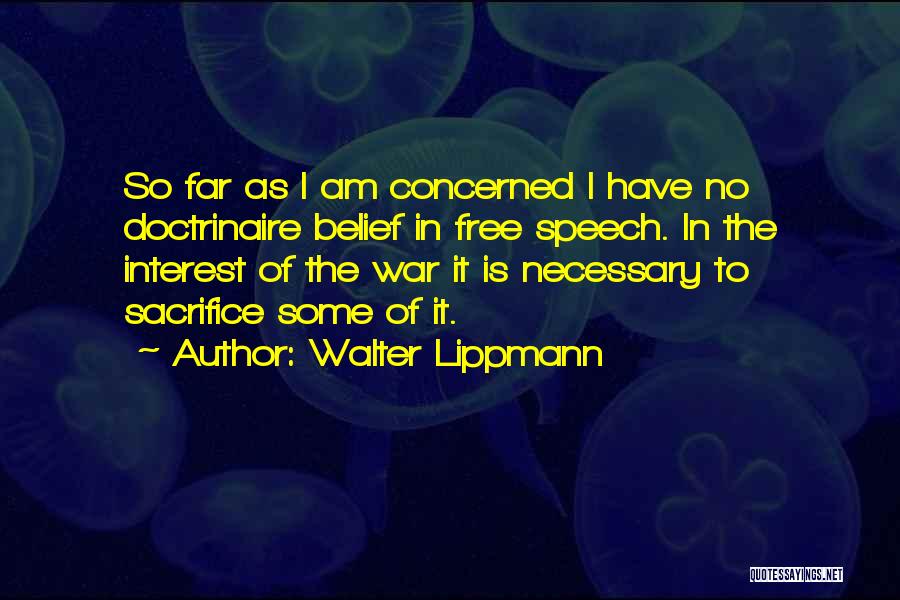 Necessary War Quotes By Walter Lippmann