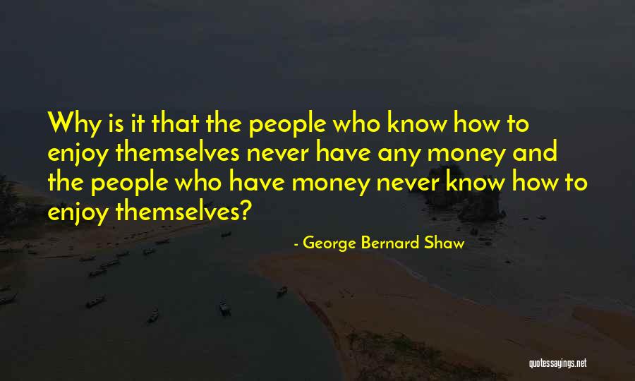 Necessidades Fisiologicas Quotes By George Bernard Shaw Necessidades Fisiologicas Quotes By George Bernard Shaw