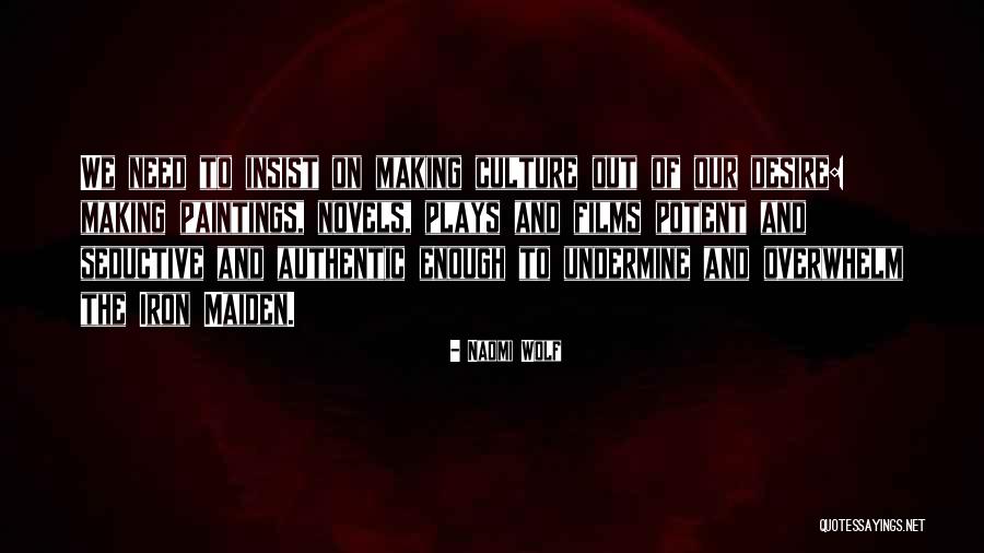 Necessidades Fisiologicas Quotes By Naomi Wolf Necessidades Fisiologicas Quotes By Naomi Wolf