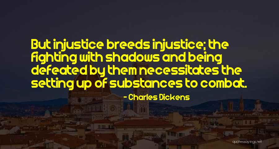 Necessitates Quotes By Charles Dickens Necessitates Quotes By Charles Dickens