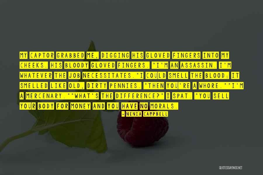 Necessitates Quotes By Nenia Campbell Necessitates Quotes By Nenia Campbell