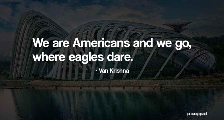 Necessities Hamburg Quotes By Van Krishna Necessities Hamburg Quotes By Van Krishna
