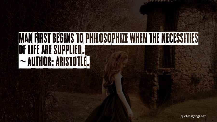 Necessities Quotes By Aristotle.