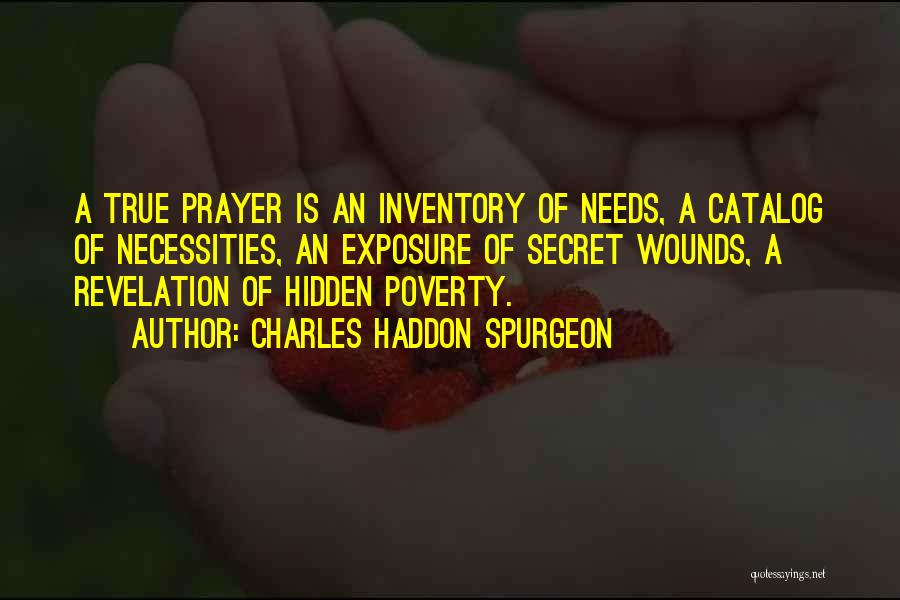 Necessities Quotes By Charles Haddon Spurgeon