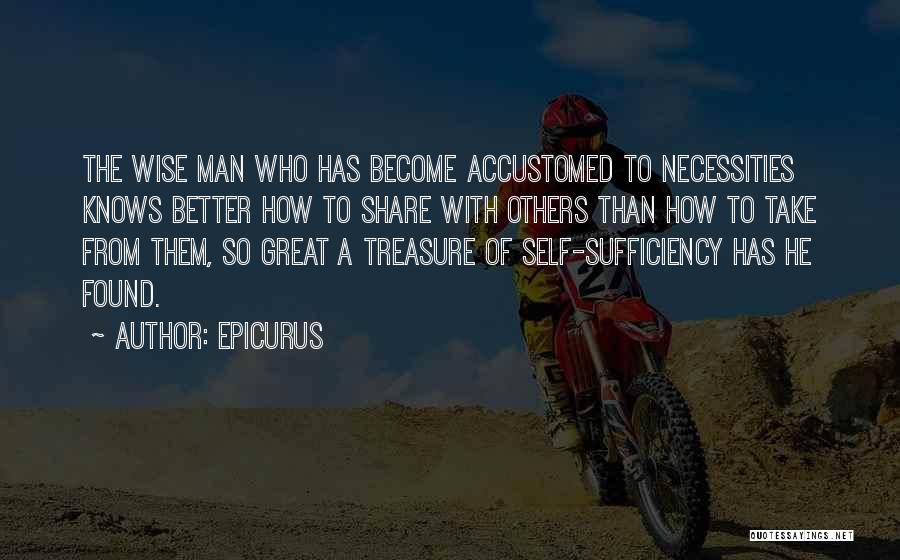 Necessities Quotes By Epicurus