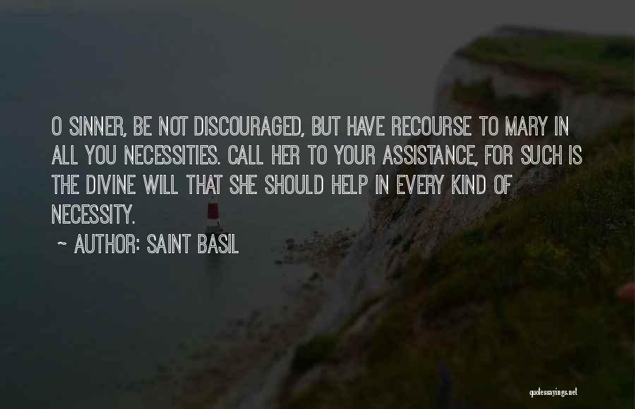 Necessities Quotes By Saint Basil