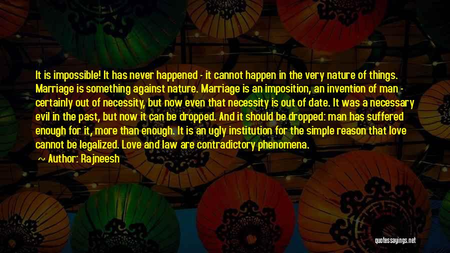 Necessity And Invention Quotes By Rajneesh