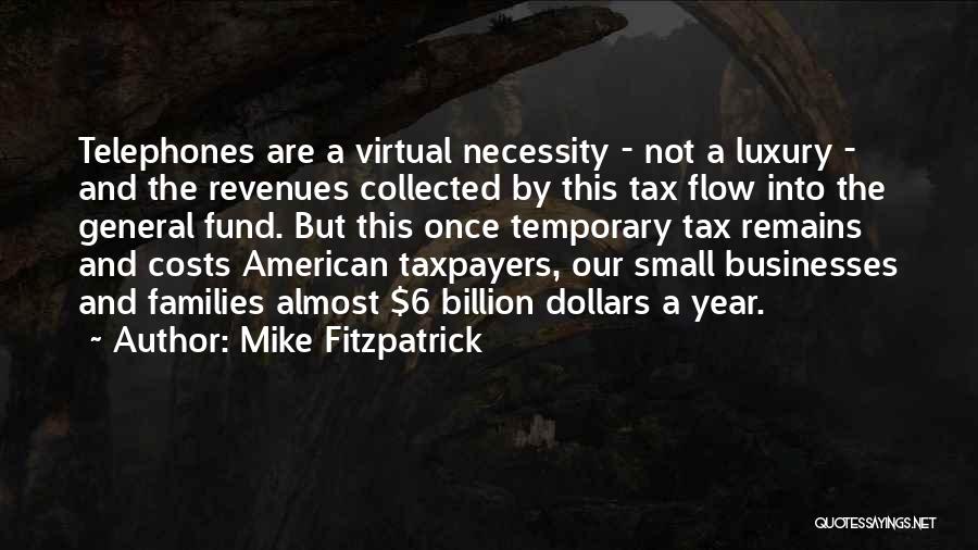 Necessity And Luxury Quotes By Mike Fitzpatrick