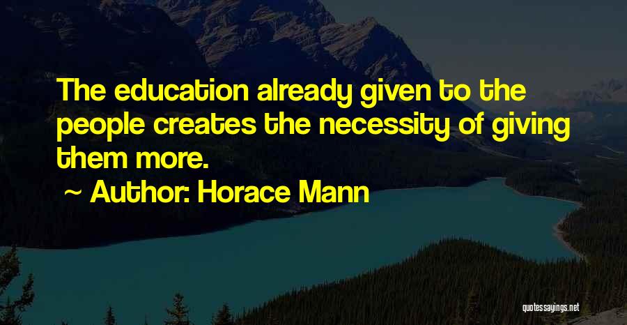 Necessity Of Education Quotes By Horace Mann