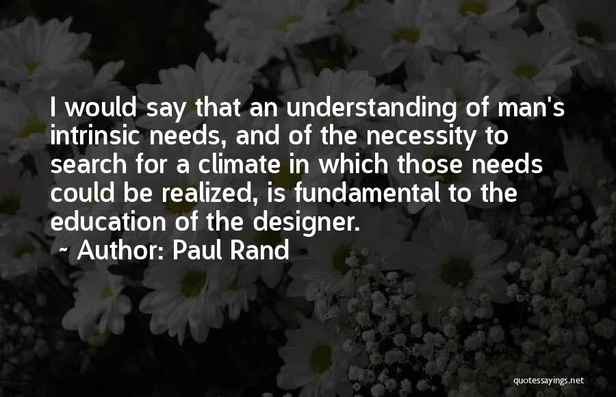 Necessity Of Education Quotes By Paul Rand