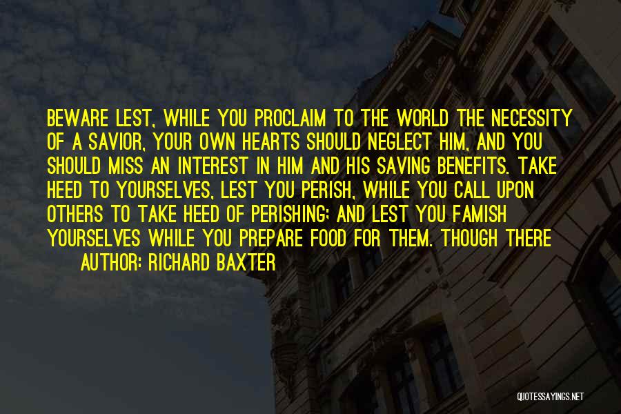 Necessity Of Food Quotes By Richard Baxter