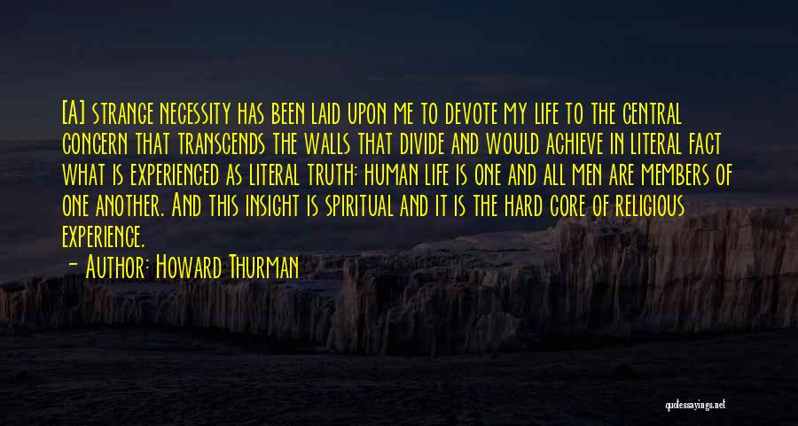 Necessity Of Life Quotes By Howard Thurman