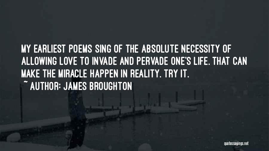 Necessity Of Life Quotes By James Broughton