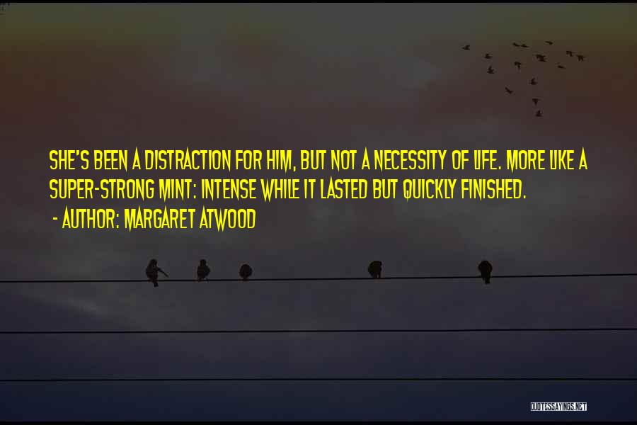 Necessity Of Life Quotes By Margaret Atwood