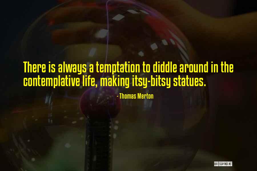 Nechal Tejwani Quotes By Thomas Merton Nechal Tejwani Quotes By Thomas Merton