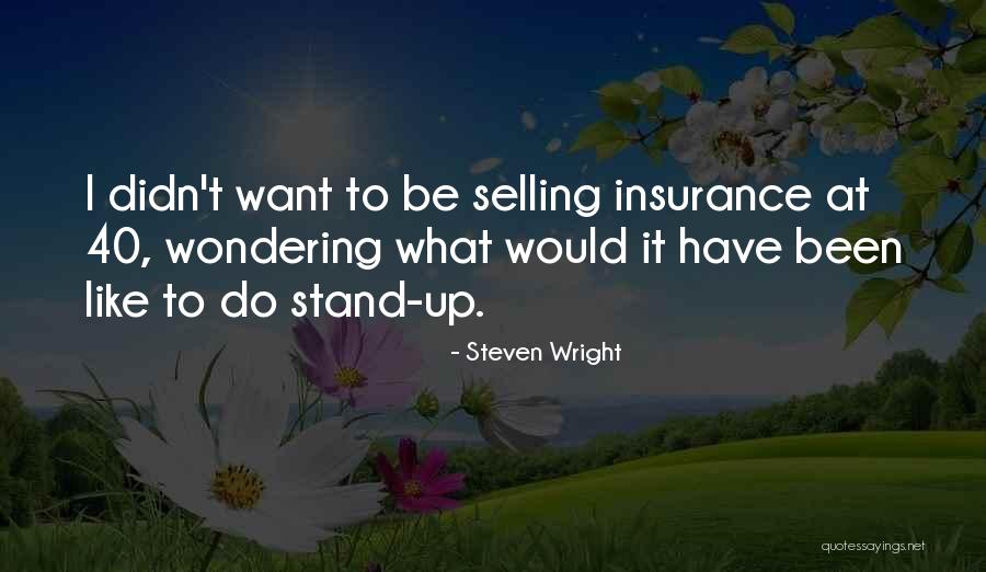 Nechalacho Quotes By Steven Wright Nechalacho Quotes By Steven Wright