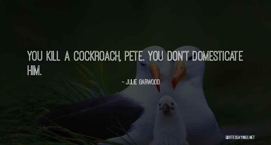 Nechelle Dowers Quotes By Julie Garwood