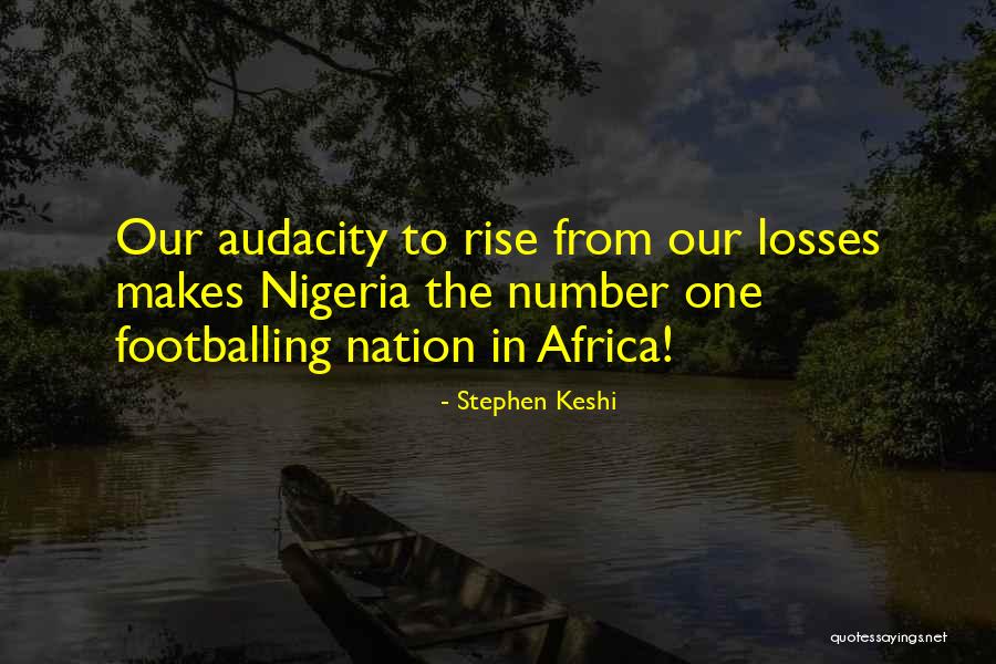 Nechiporenko Method Quotes By Stephen Keshi Nechiporenko Method Quotes By Stephen Keshi