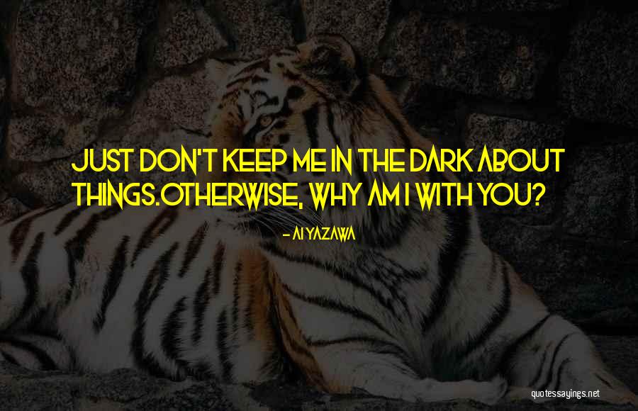 Nechte Vlajky Quotes By Ai Yazawa Nechte Vlajky Quotes By Ai Yazawa