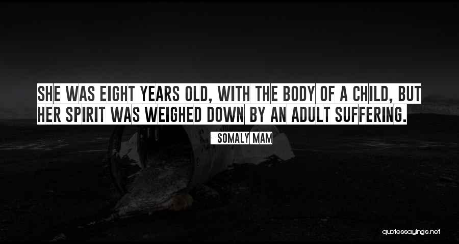 Nechte Vlajky Quotes By Somaly Mam Nechte Vlajky Quotes By Somaly Mam