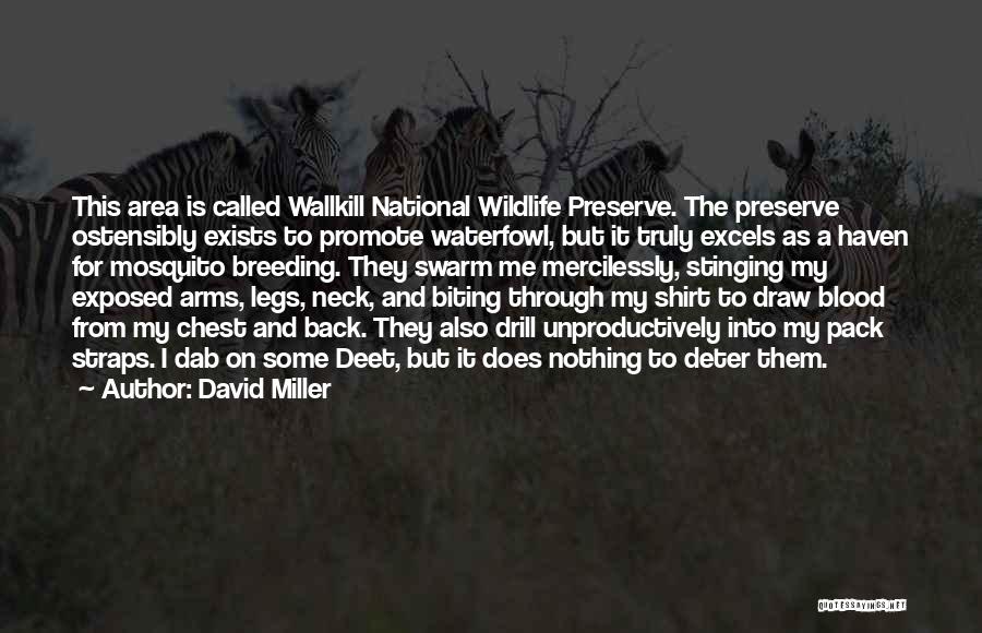 Neck Biting Quotes By David Miller