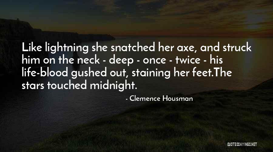 Neck Deep Quotes By Clemence Housman Neck Deep Quotes By Clemence Housman