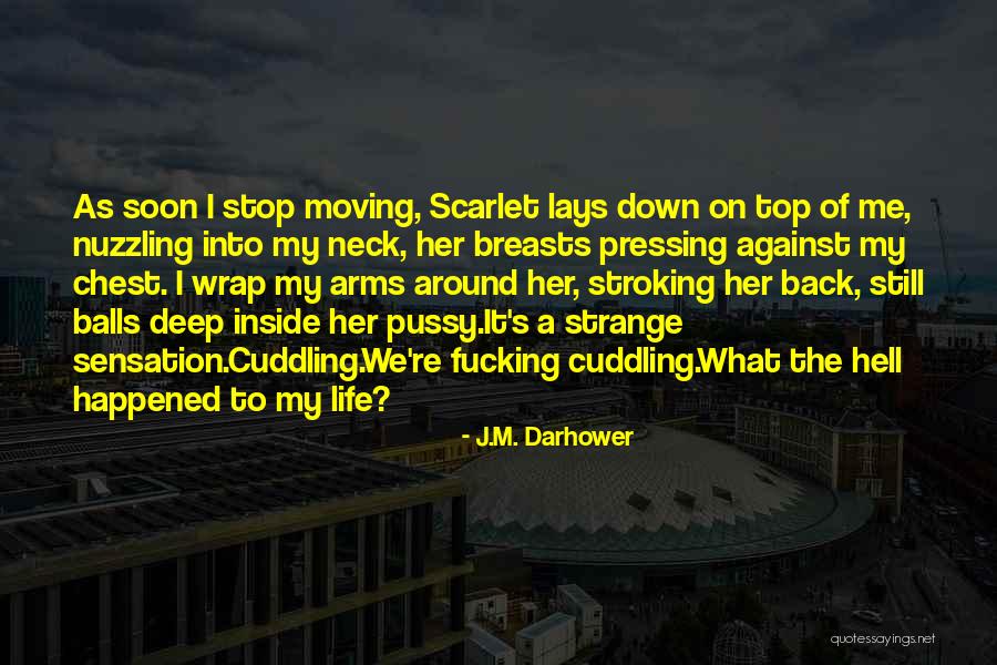 Neck Deep Quotes By J.M. Darhower Neck Deep Quotes By J.M. Darhower