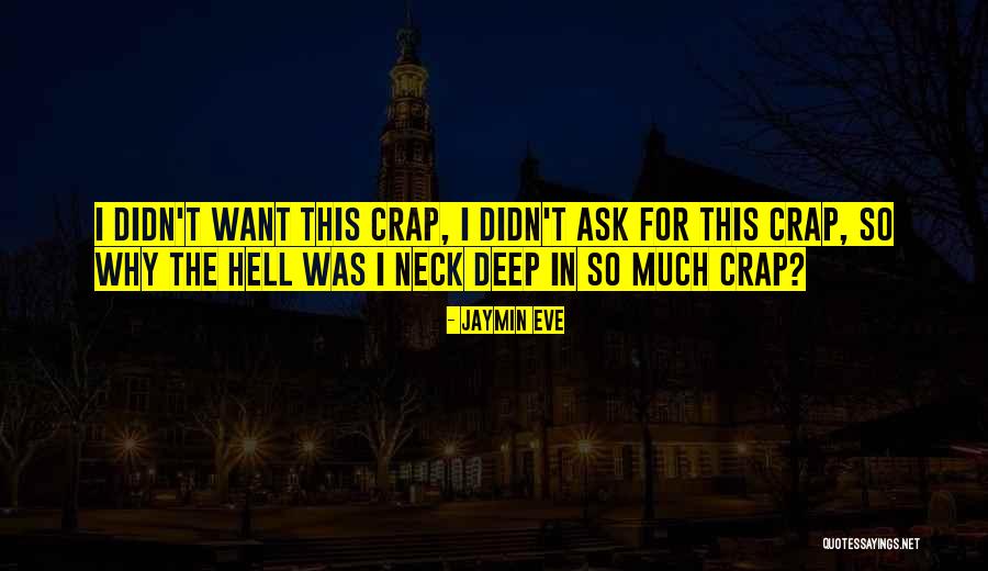 Neck Deep Quotes By Jaymin Eve Neck Deep Quotes By Jaymin Eve