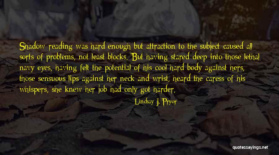 Neck Deep Quotes By Lindsay J. Pryor Neck Deep Quotes By Lindsay J. Pryor