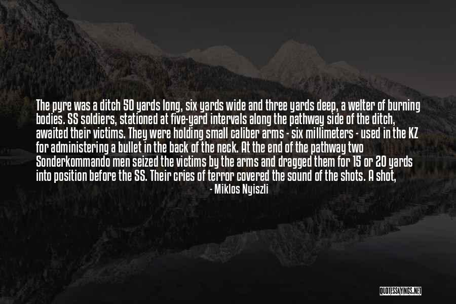 Neck Deep Quotes By Miklos Nyiszli Neck Deep Quotes By Miklos Nyiszli