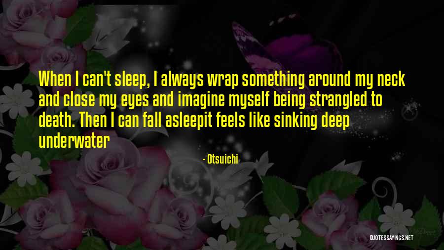 Neck Deep Quotes By Otsuichi Neck Deep Quotes By Otsuichi