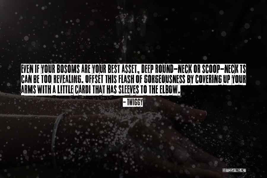 Neck Deep Quotes By Twiggy Neck Deep Quotes By Twiggy