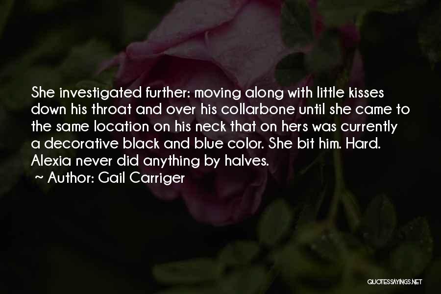 Neck Kisses Quotes By Gail Carriger