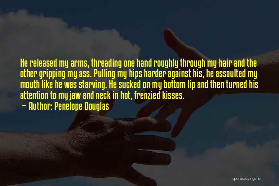 Neck Kisses Quotes By Penelope Douglas