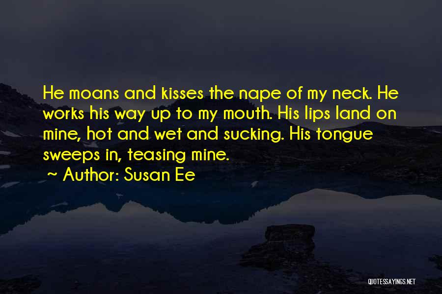 Neck Kisses Quotes By Susan Ee