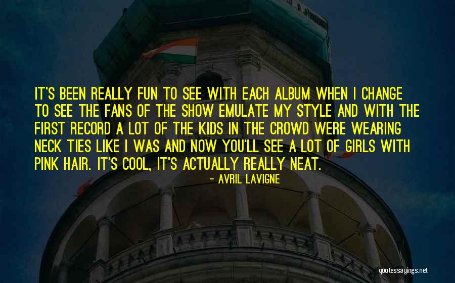 Neck Ties Quotes By Avril Lavigne Neck Ties Quotes By Avril Lavigne